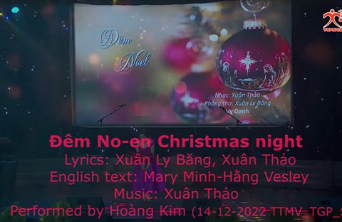 ĐÊM NO-EN - CHRISTMAS' NIGHT - Xuân Ly Băng_Xuân Thảo - TTMVSG 14-12-2022